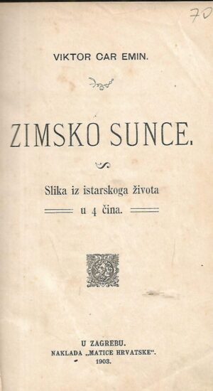 Viktor Car Emin: Zimsko sunce