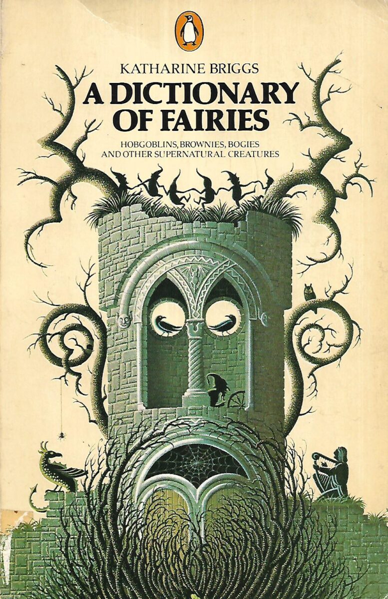 Katharine Briggs: A Dictionary of Fairies