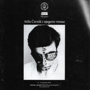 Atila Černik i njegovo vreme - katalog