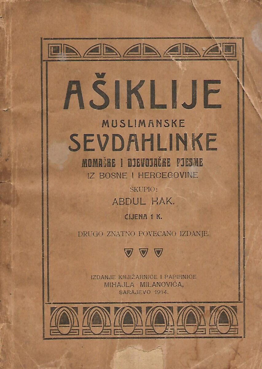 Abdul Hak: Aškilije - muslimanske sevdalinke