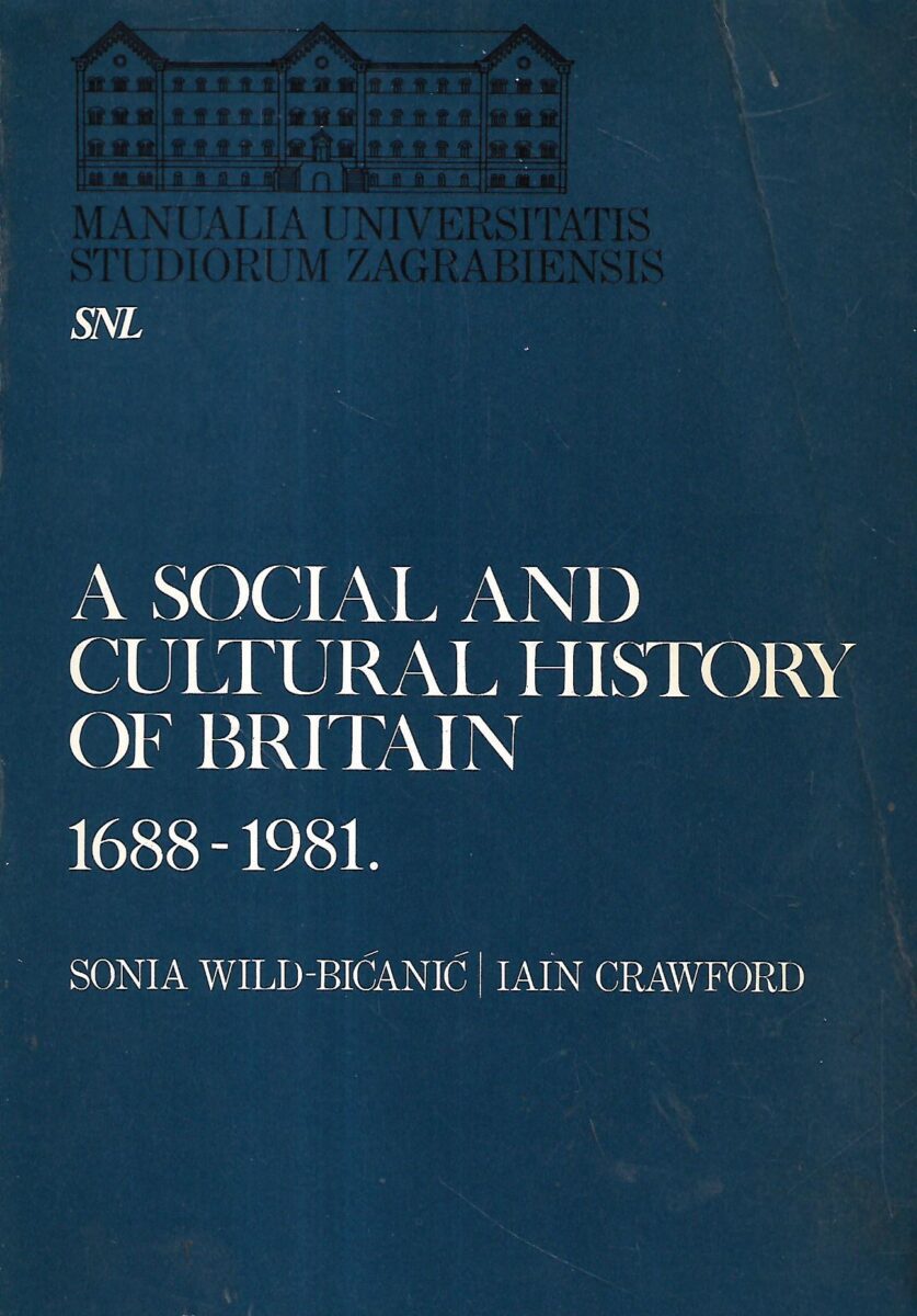 Sonia Wild-Bićanić i Ian Crawford: A Social and Cultural History of Britain