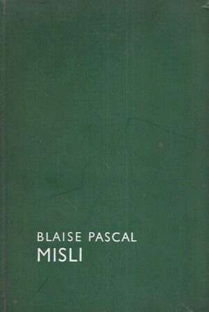 Blaise Pascal: Misli