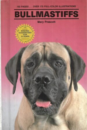 Mary Prescott: Bullmastifs