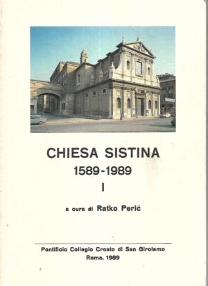 Ratko Perić (ur.): Chiesa Sistina I & II