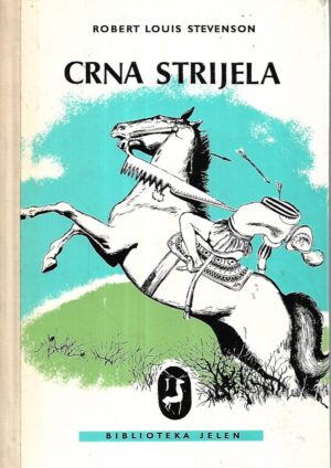 Robert Louis Stevenson: Crna strijela