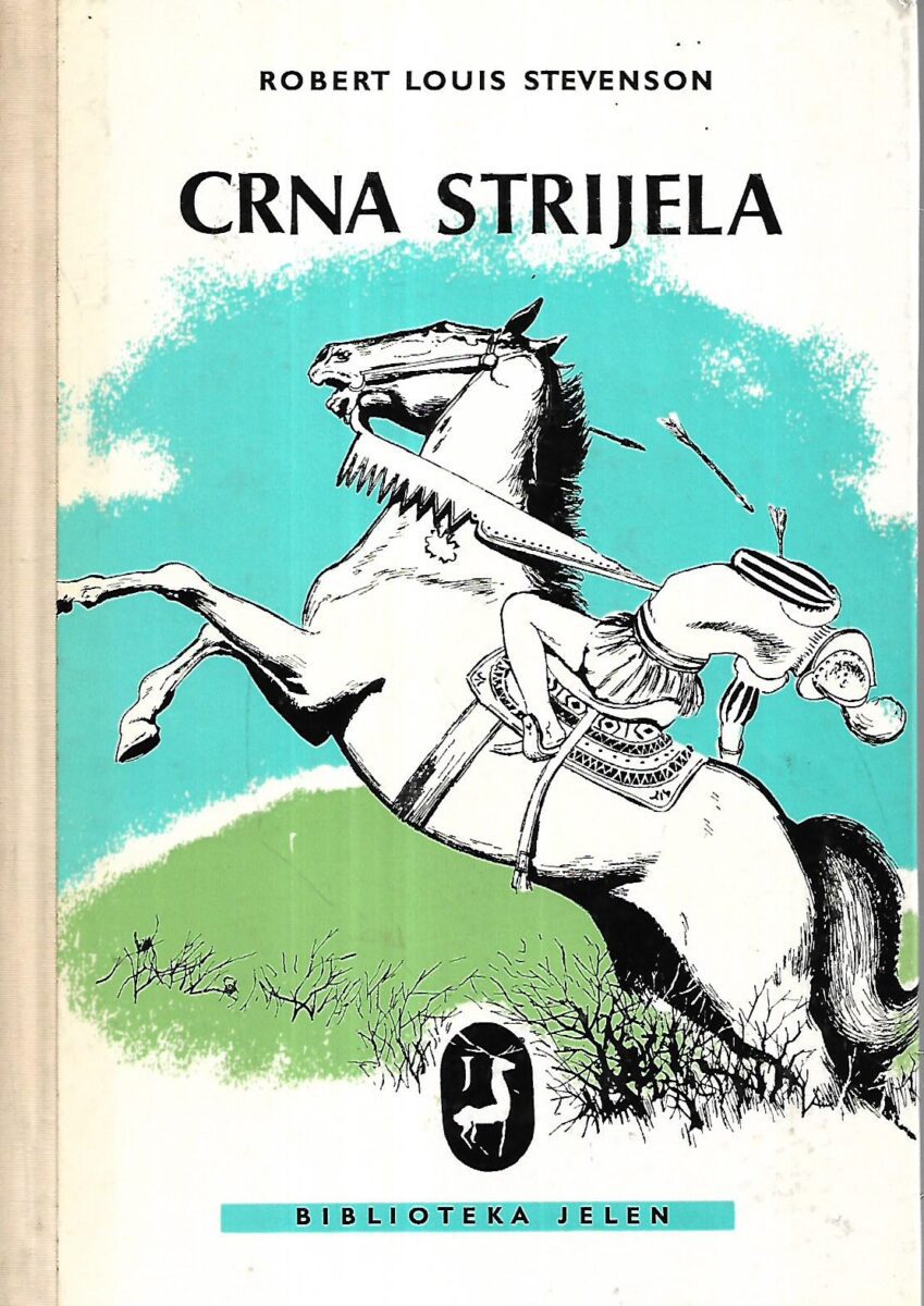 Robert Louis Stevenson: Crna strijela
