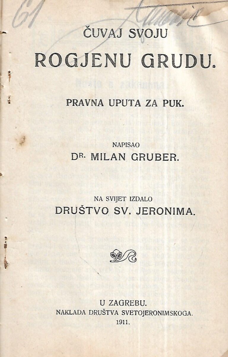 Milan Gruber: Čuvaj svoju rogjenu grudu - pravna uputa za puk - Slika 2