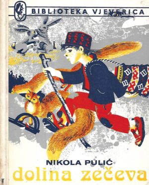 Nikola Pulić: Dolina zečeva - s potpisom Nikole Pulića