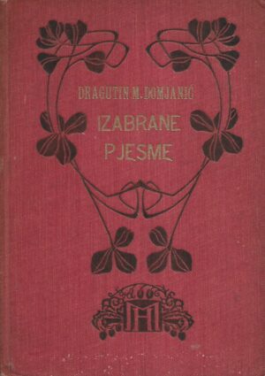 Dragutin Domjanić: Izabrane pjesme