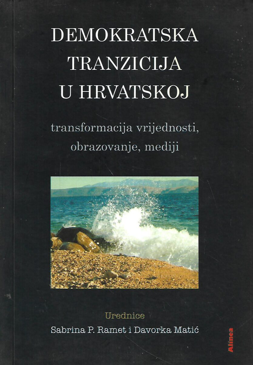 Sabrina P. Ramet / Davorka Matić (ur.): Demokratska tranzicija u Hrvatskoj
