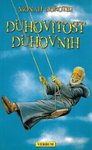 Monah Dorotej: Duhovitost duhovnih