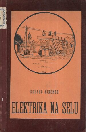 Eduard Kurschner: Elektrika na selu