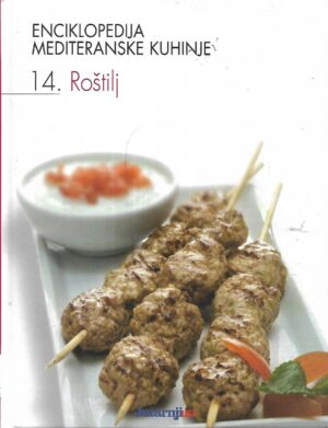 Enciklopedija mediteranske kuhinje - Roštilj