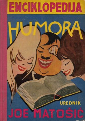 Joe Matošić (ur.): Enciklopedija humora