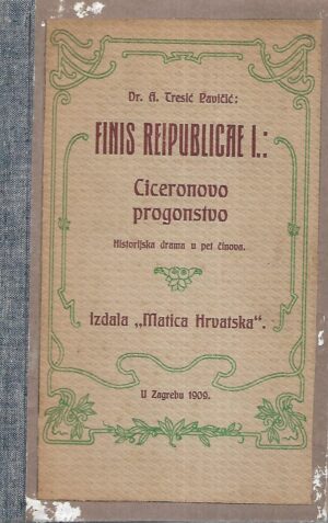 A.Tresić Pavičić: Finis Republicae I.