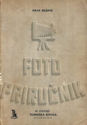 Fran Hlupič: Foto priručnik