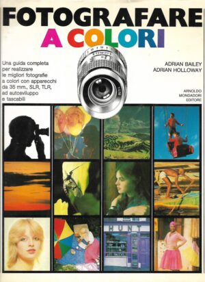 Adrian Bailey: Fotografare a colori