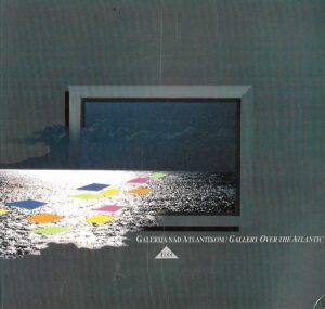 Galerija nad Atlantikom / Gallery over the Atlantic  1988 - katalog