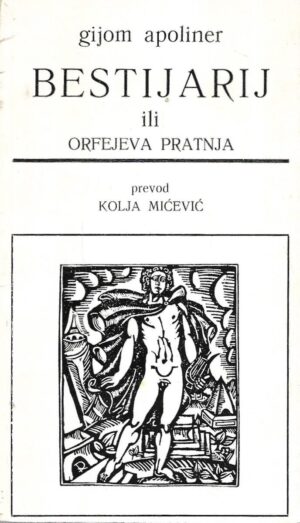 Guillaume Apollinaire: Bestijarij ili Orfejeva pratnja