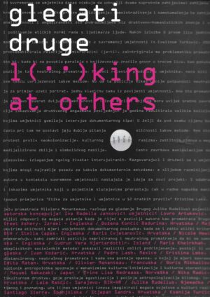 Iva Radmila Janković: Gledati druge