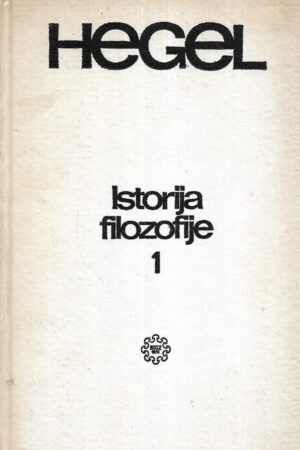 G.W.F.Hegel: Istorija filozofije 1-3