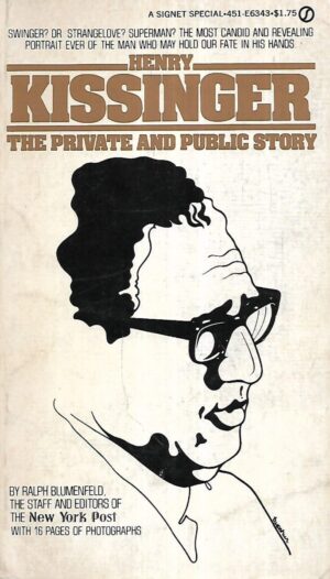 Ralph Blumenfeld: Henry Kissinger