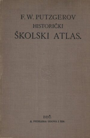 F.W.Putzgerov: Historički školski atlas