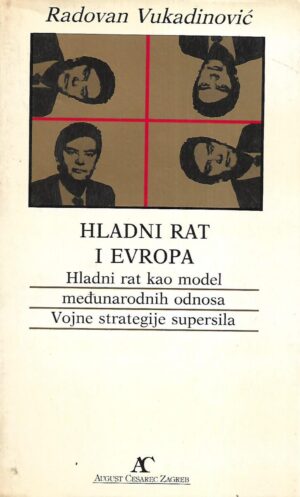 Radovan Vukadinović: Hladni rat i Evropa