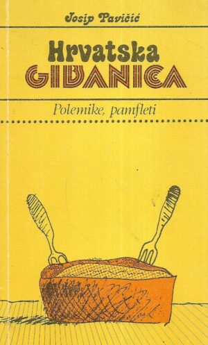 Josip Pavičić: Hrvatska gibanica