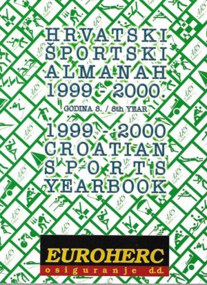 Hrvatski športski almanah / Croatian Sports Yearbook 1999-2000. / Godina 8. - 8th year