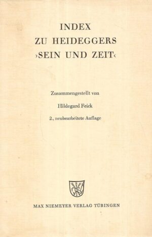 Hildegard Feick: Index zu Heideggers "Sein und Zeit"