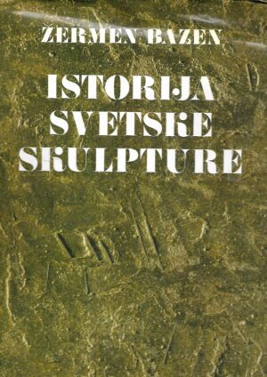 Germain Bazen: Istorija svetske skulpture