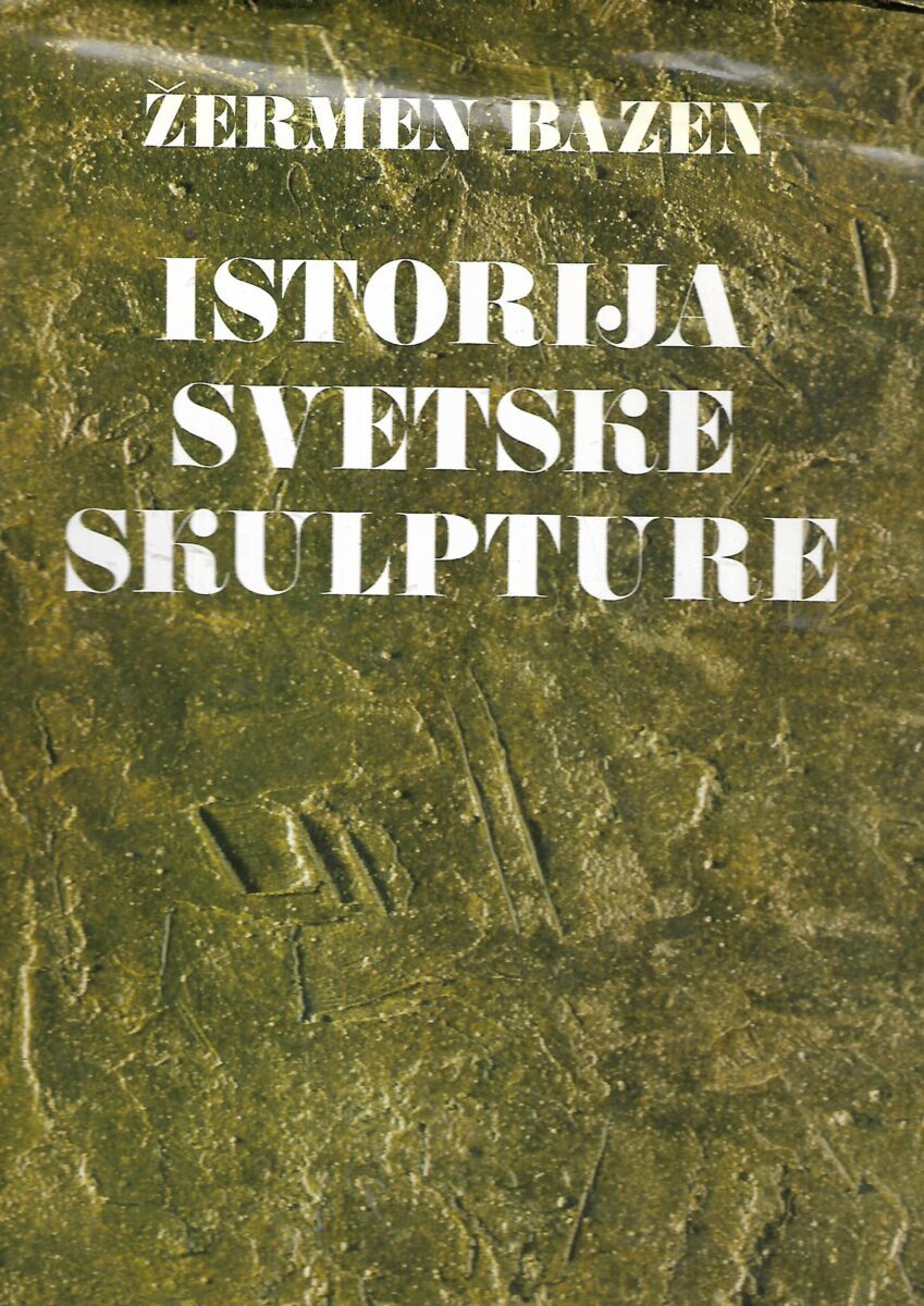 Germain Bazen: Istorija svetske skulpture