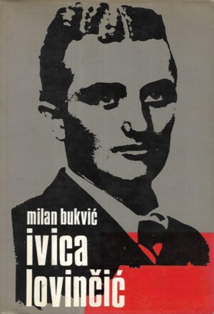 Milan Bukvić: Ivica Lovinčić