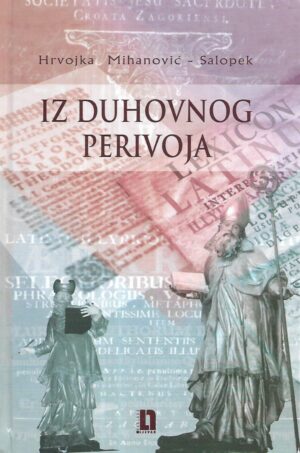Hrvojka Mihanović - Salopek: Iz duhovnog perivoja