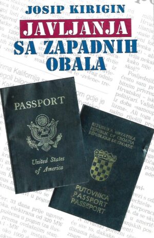 Josip Kirigin: Javljanja sa zapadnih obala