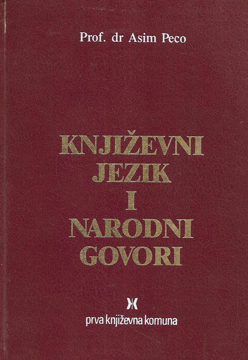 Asim Peco: Književni jezik i narodni govor