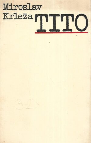 Miroslav Krleža: Tito
