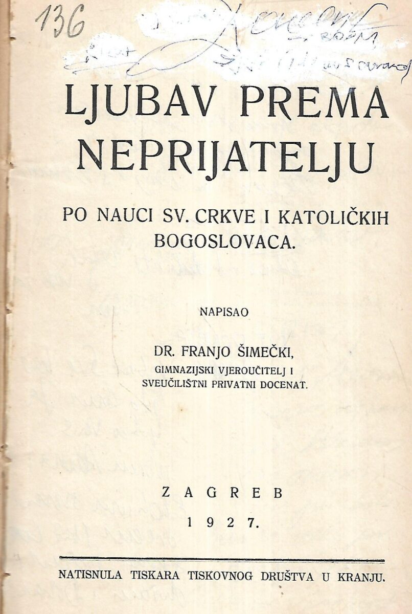 Dr. Franjo Šimečki: Ljubav prema neprijatelju - Slika 2