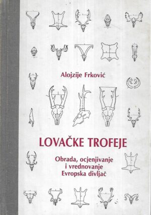 Alojzije Frković: Lovačke trofeje