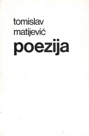 Tomislav Matijević: Poezija