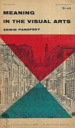 Erwin Panofsky: Meaning in the Visual Arts