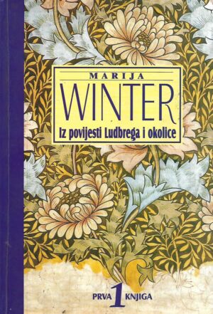Marija Winter: Iz povijesti Ludbrega i okolice 1-2