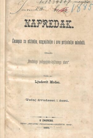Ljudevit Modec(ur.): Napredak - časopis za učitelje, uzgojitelje i sve prijatelje mladeži 1885.
