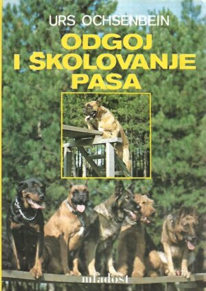 Urs Ochsenbein: Odgoj i školovanje pasa