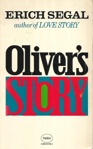 Erich Segal: Oliver's Story
