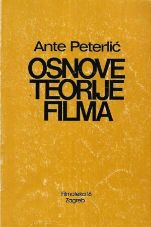 ante peterlić: osnove teorije filma