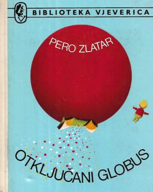 Pero Zlatar: Otključani globus