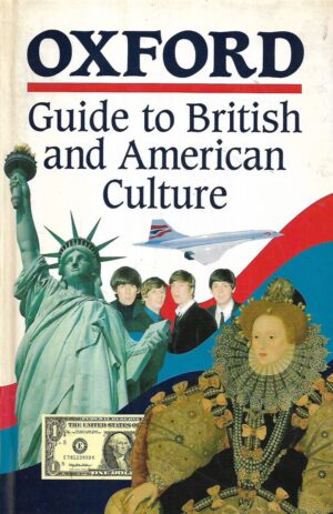 Jonathan Crowther(ur.): Oxford Guide to British and American Culture for learners of English
