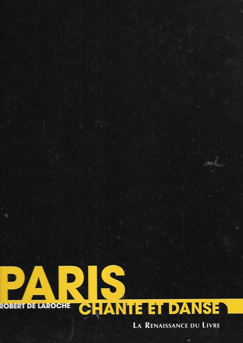 Robert de Laroche: Paris Chante Et Danse